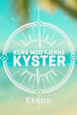 Kurs mod fjerne kyster - Ekstra Season 2
