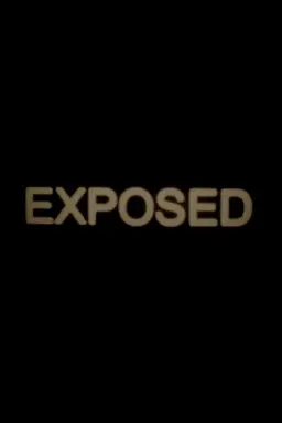 Exposed