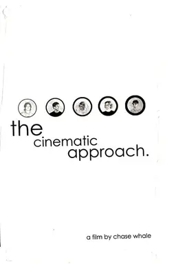 The Cinematic Approach