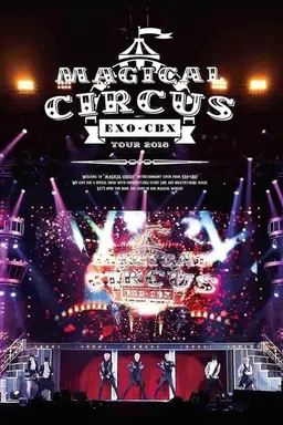 EXO-CBX "Magical Circus" Tour 2018