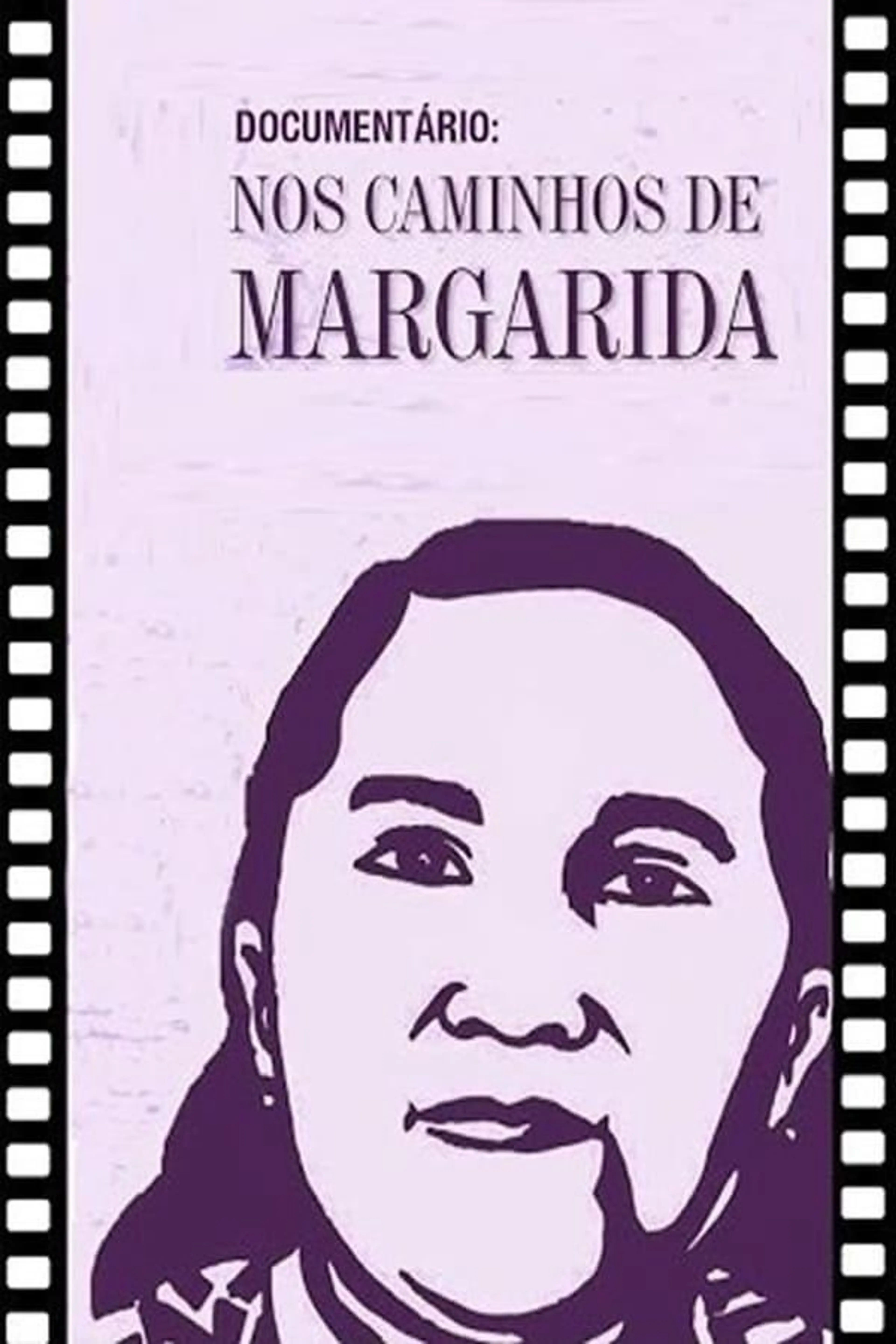 Nos Caminhos de Margarida
