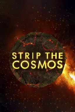 Strip the Cosmos Season 2