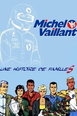Michel Vaillant, it's all about family