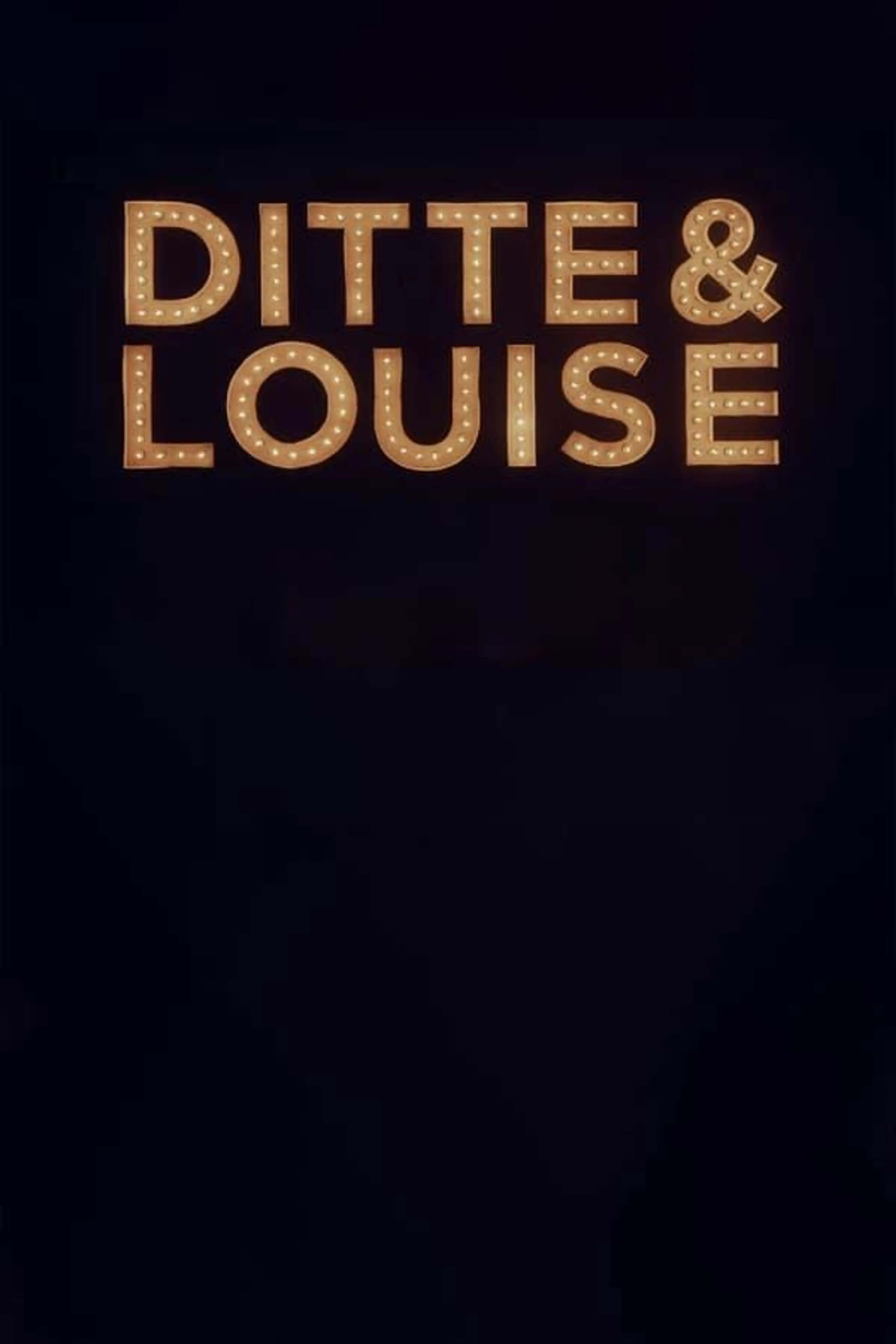 Ditte & Louise Season 1