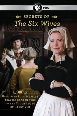 Six Wives with Lucy Worsley Season 1