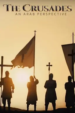 The Crusades, An Arab Perspective Specials
