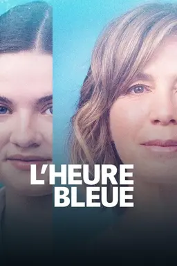 L'heure bleue Season 1