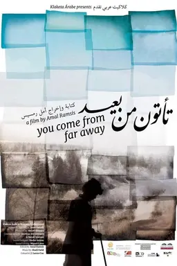 You Come From Far Away