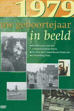 Uw Geboortejaar in Beeld 1979