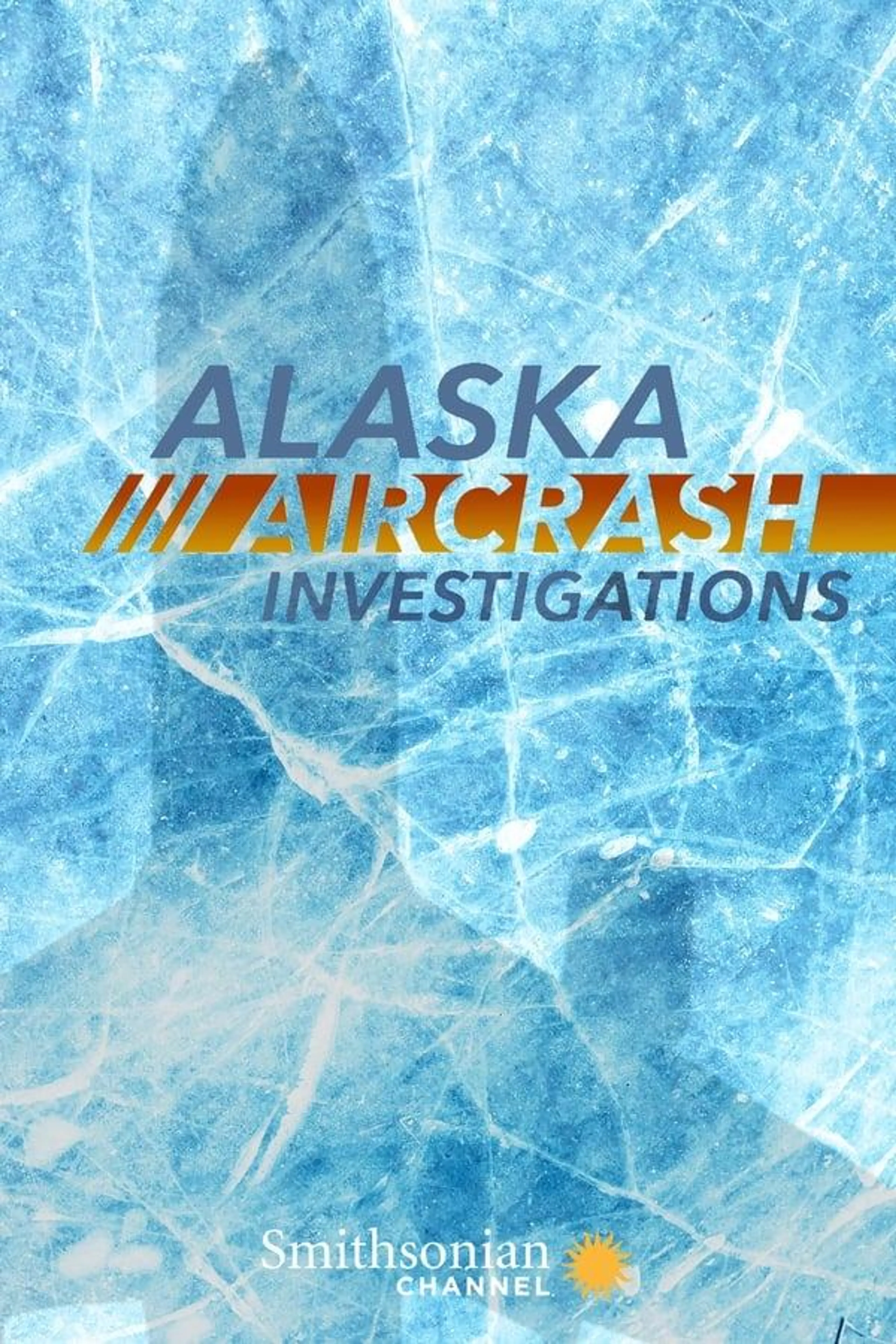 Alaska Aircrash Investigations Season 1