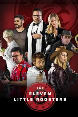 The Eleven Little Roosters Season 1
