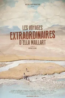 Les Voyages extraordinaires d'Ella Maillart