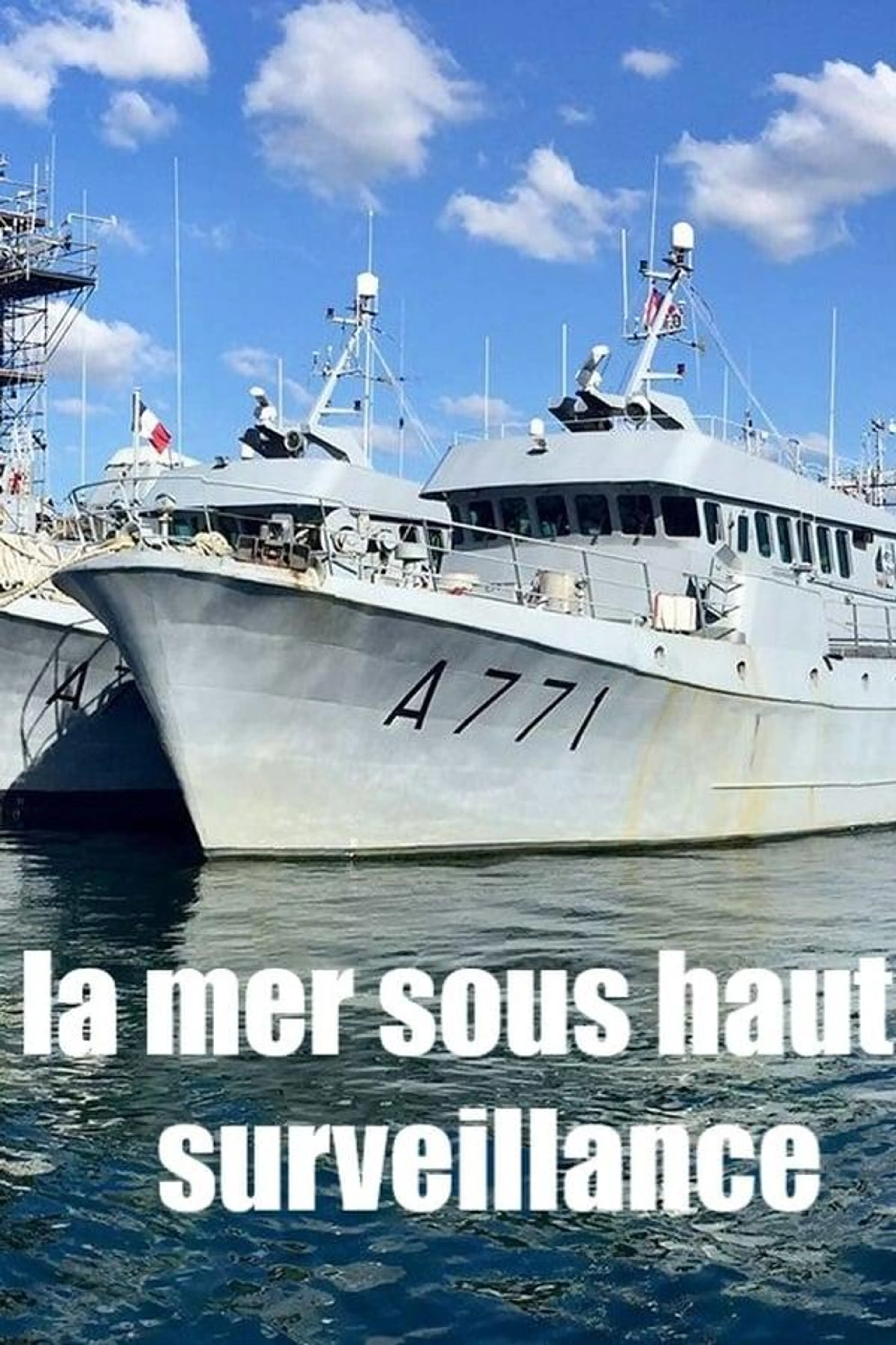 La mer sous haute surveillance