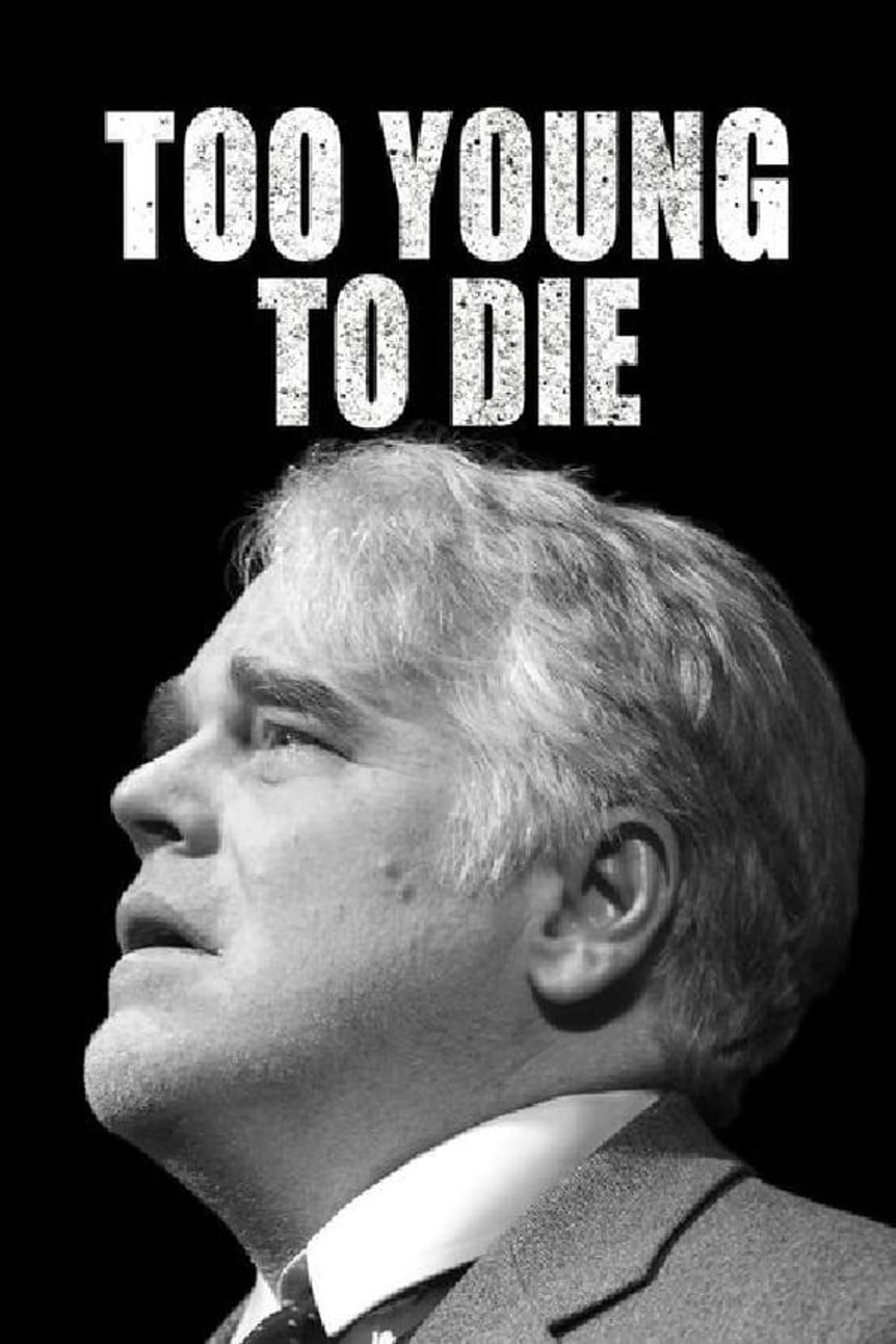 Too Young to Die Specials