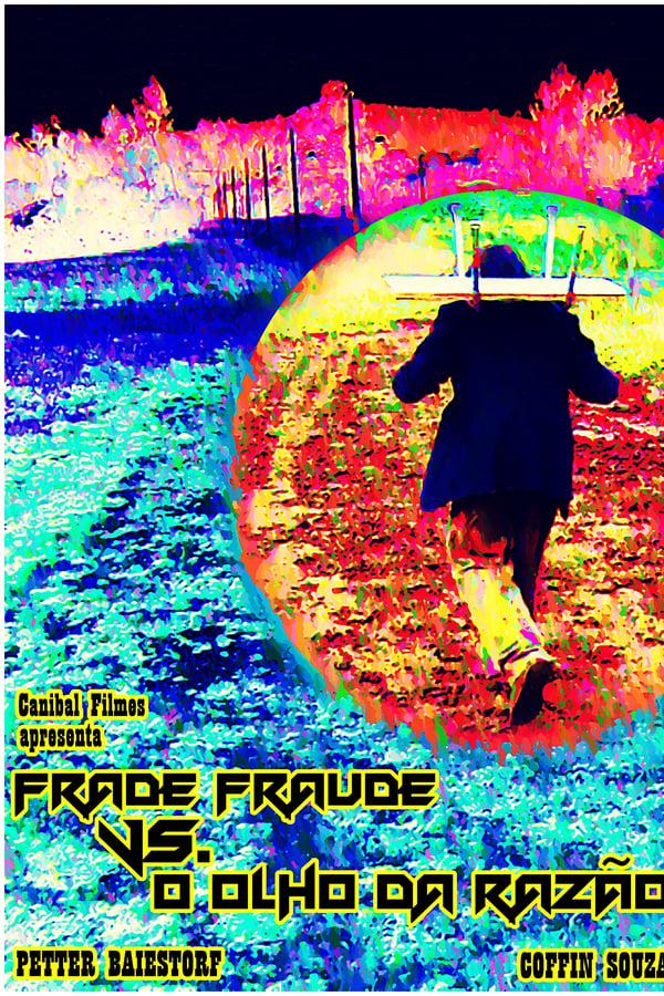 The Eye of Reason and Fraud