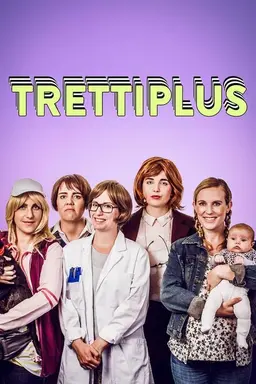 Trettiplus Season 1