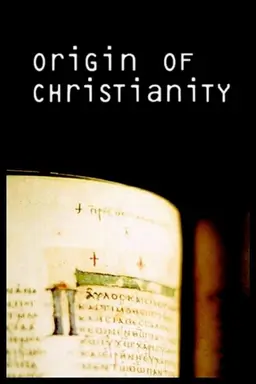 Origin of Christianity Miniseries