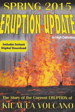 Eruption Update: Spring 2015