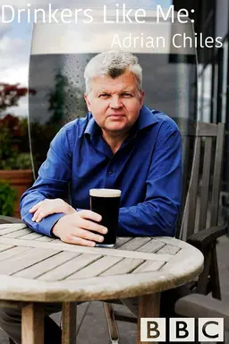 Drinkers Like Me: Adrian Chiles