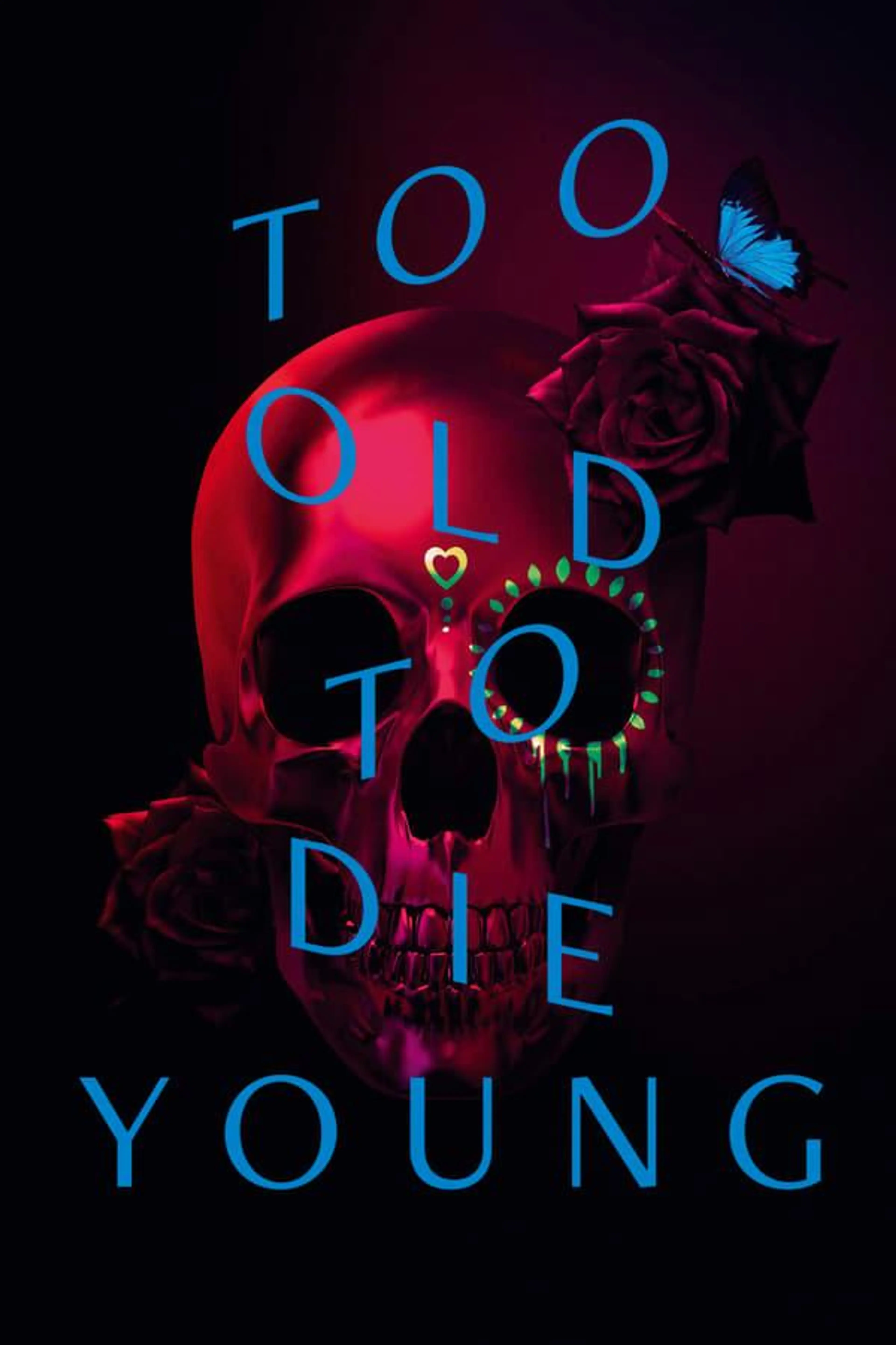 Too Old to Die Young Miniseries