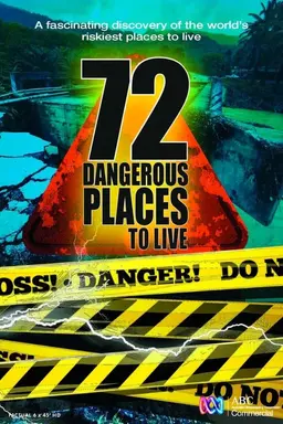 72 Dangerous Places to Live Season 1