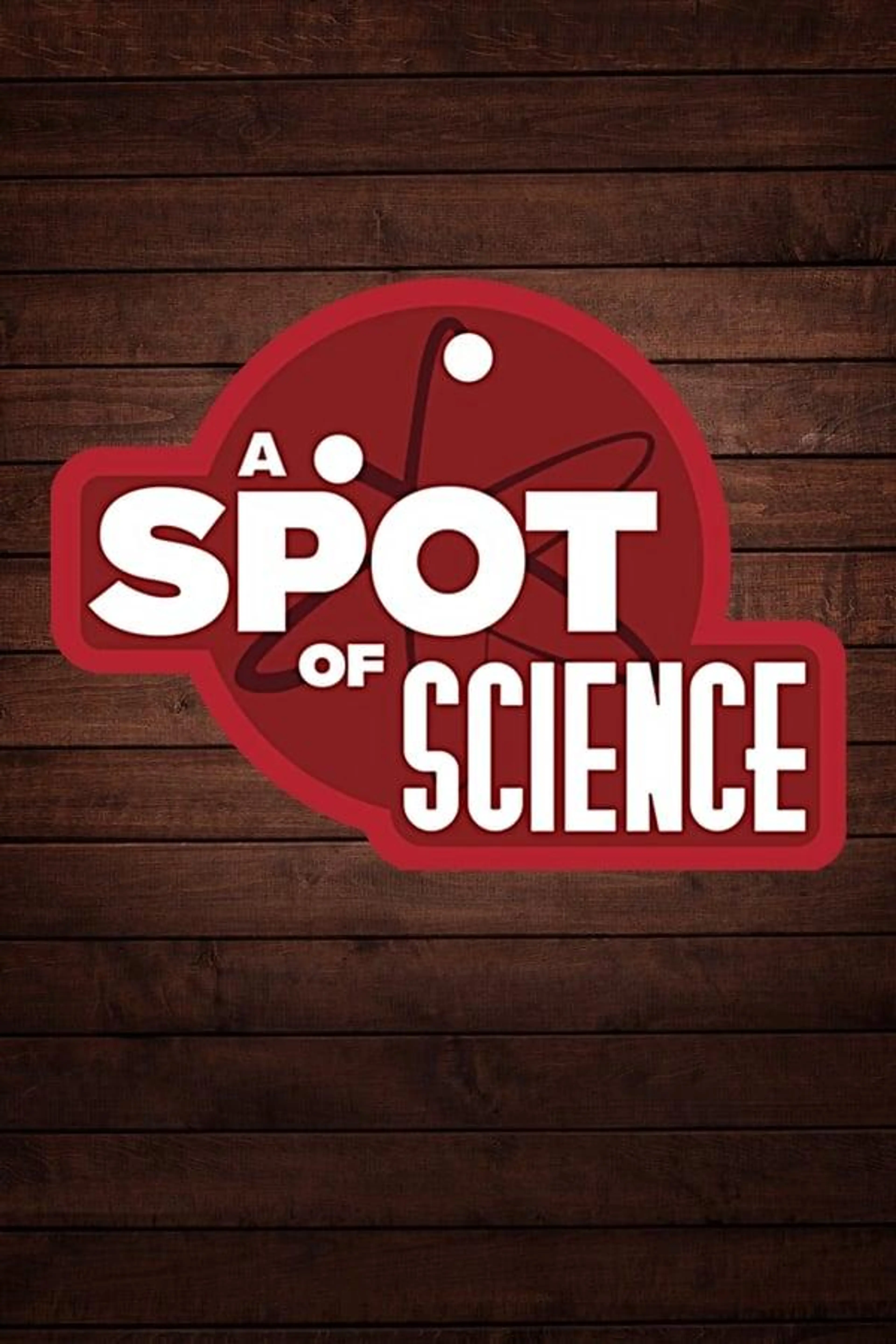 A Spot of Science Season 1