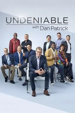 Undeniable with Dan Patrick Season 1