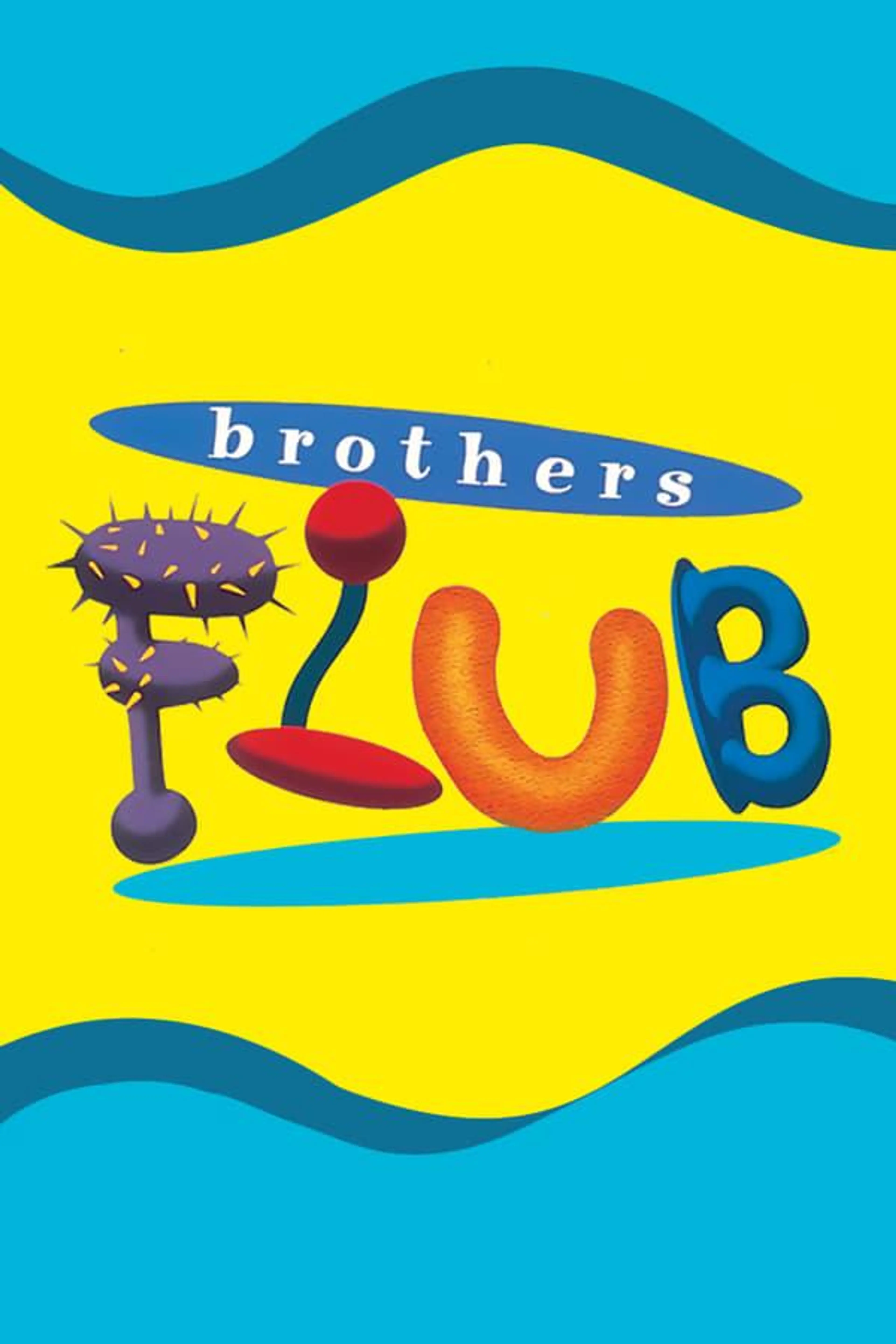The Brothers Flub Season 1