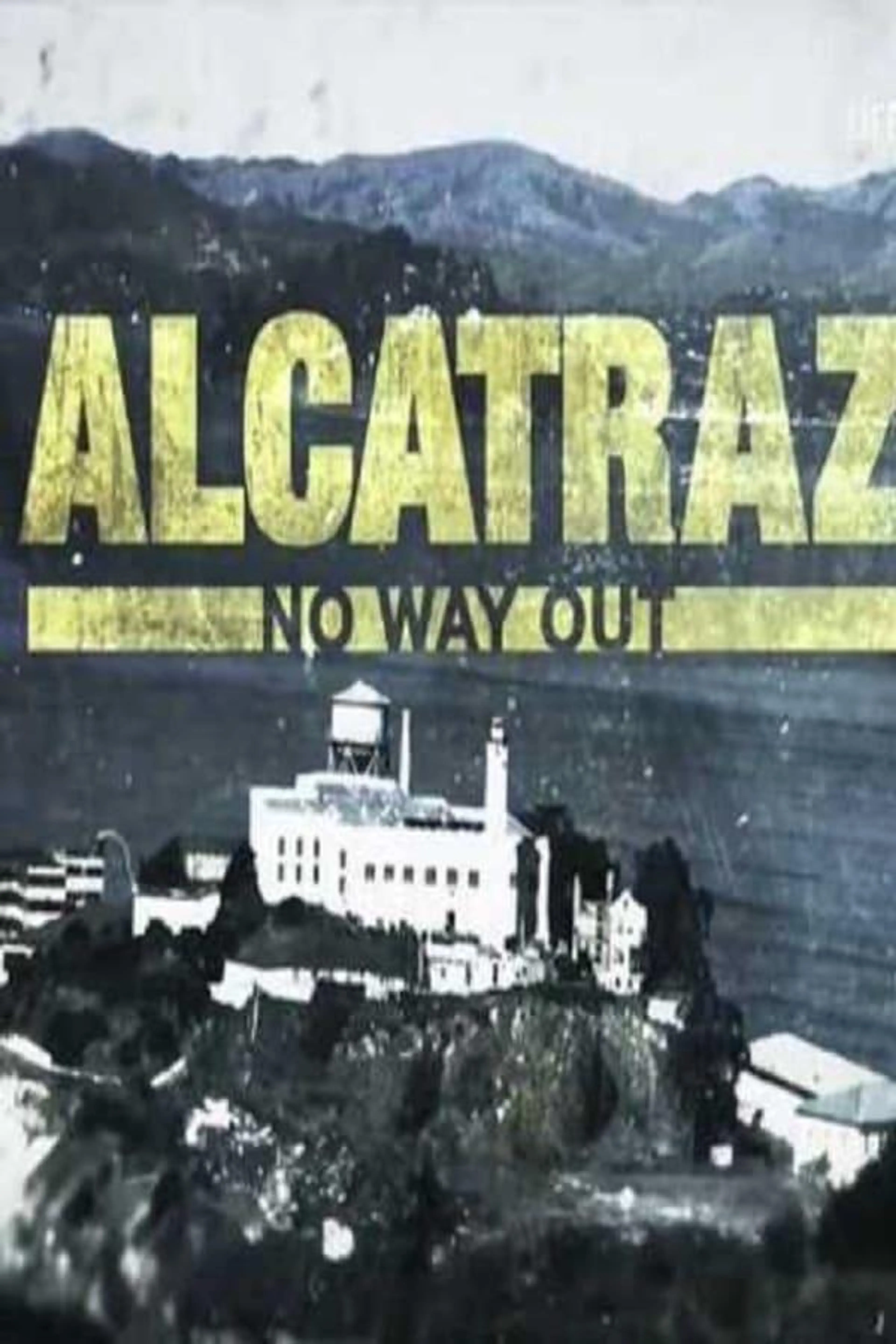Alcatraz: No Way Out