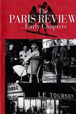 The Paris Review...: Early Chapters