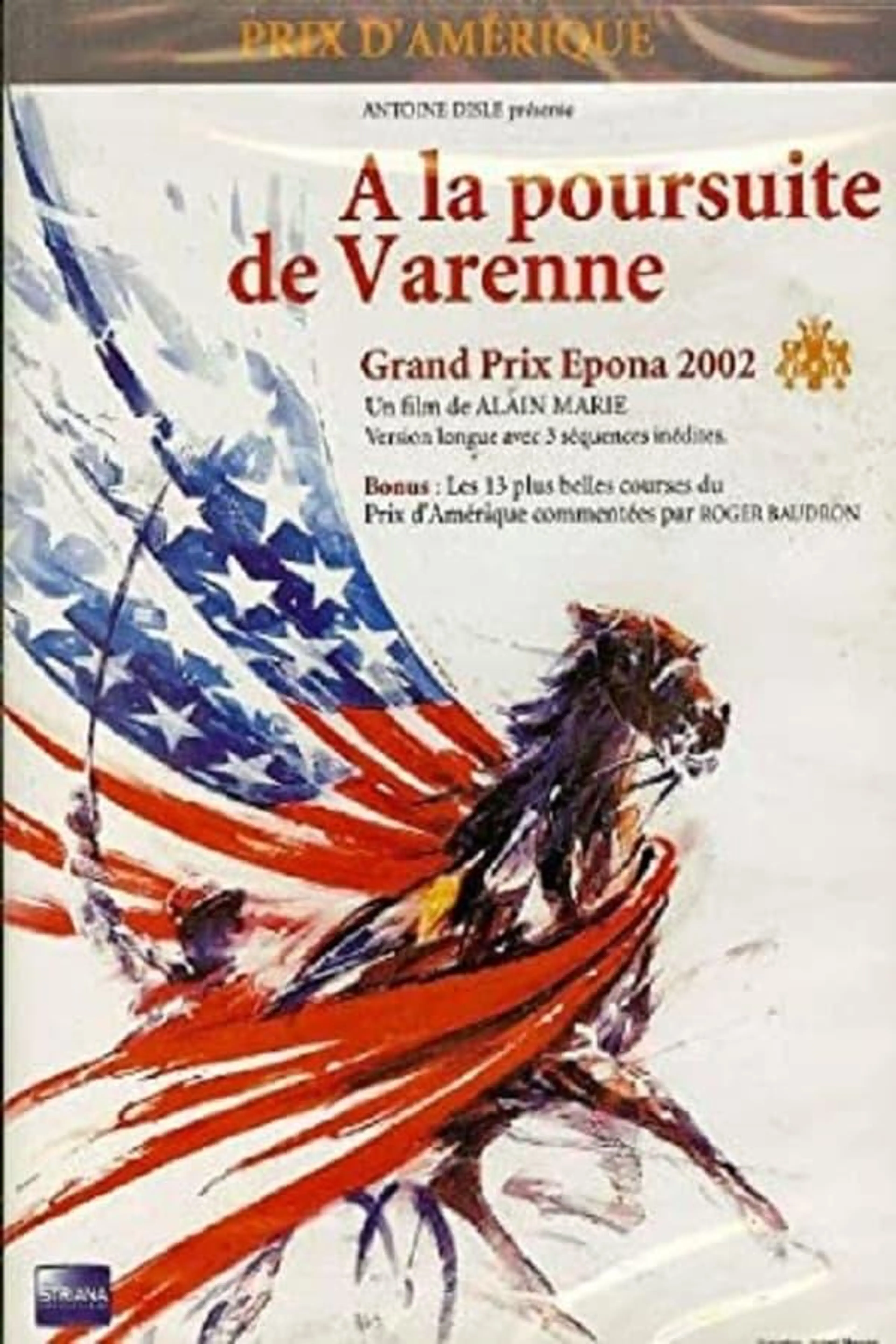 A la poursuite de Varenne