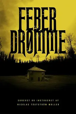 Fever Dream