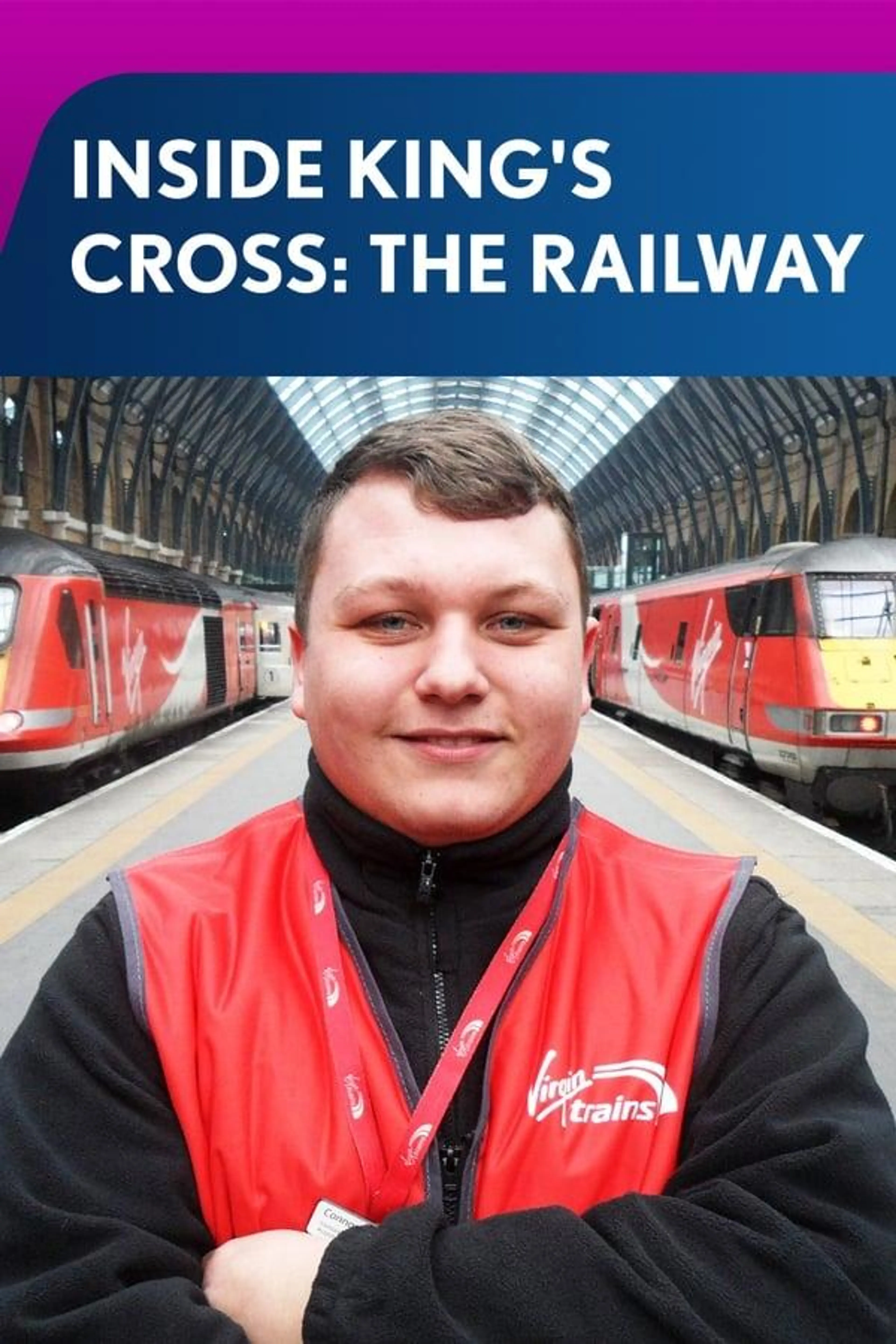 Inside King's Cross: The Railway Season 1