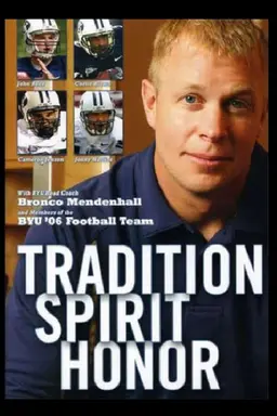 Tradition, Spirit, Honor: BYU Football