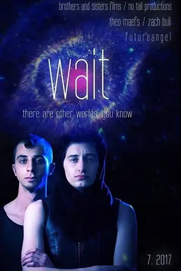 Wait