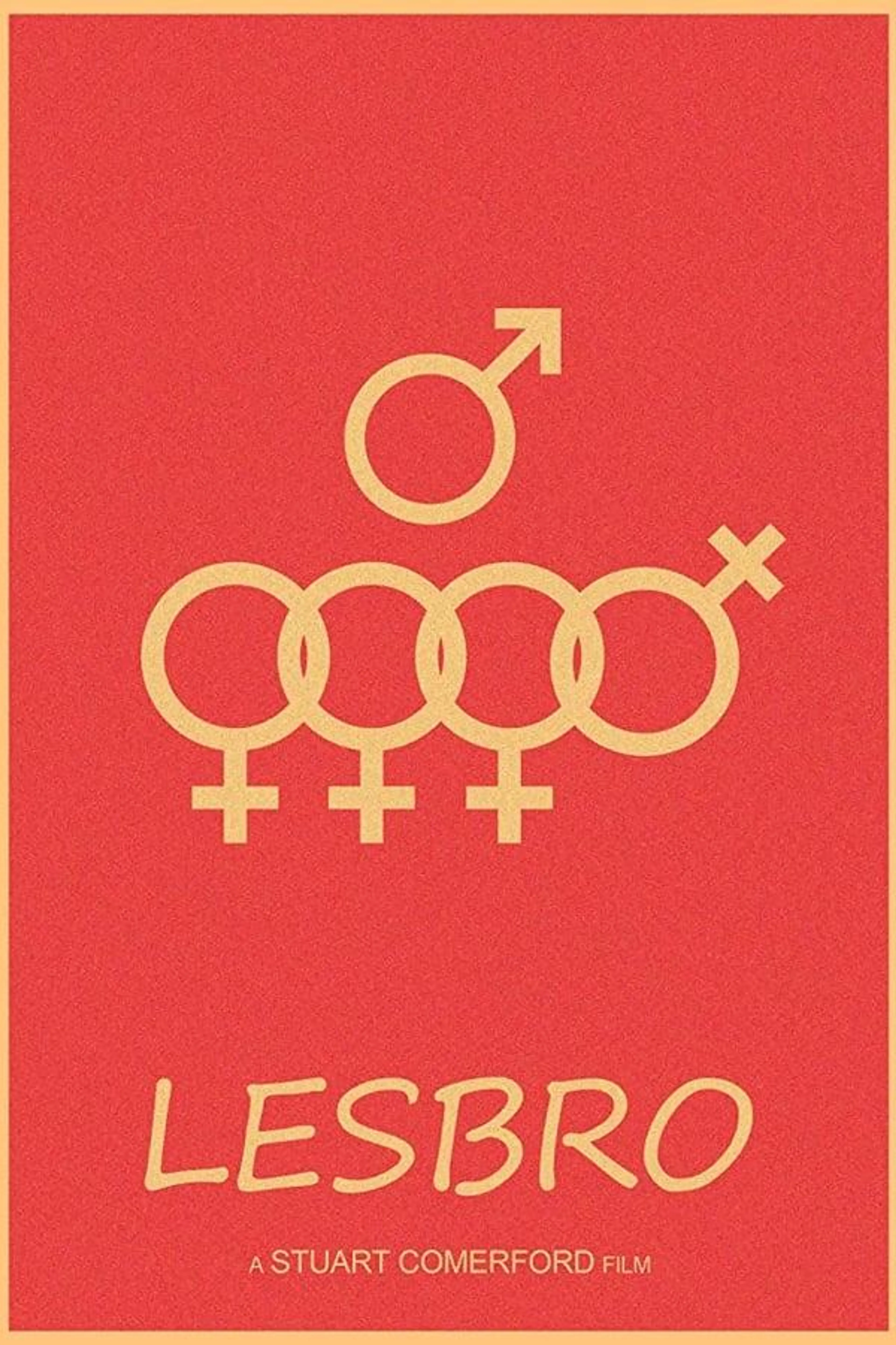 Lesbro: All My Friends Are Lesbians