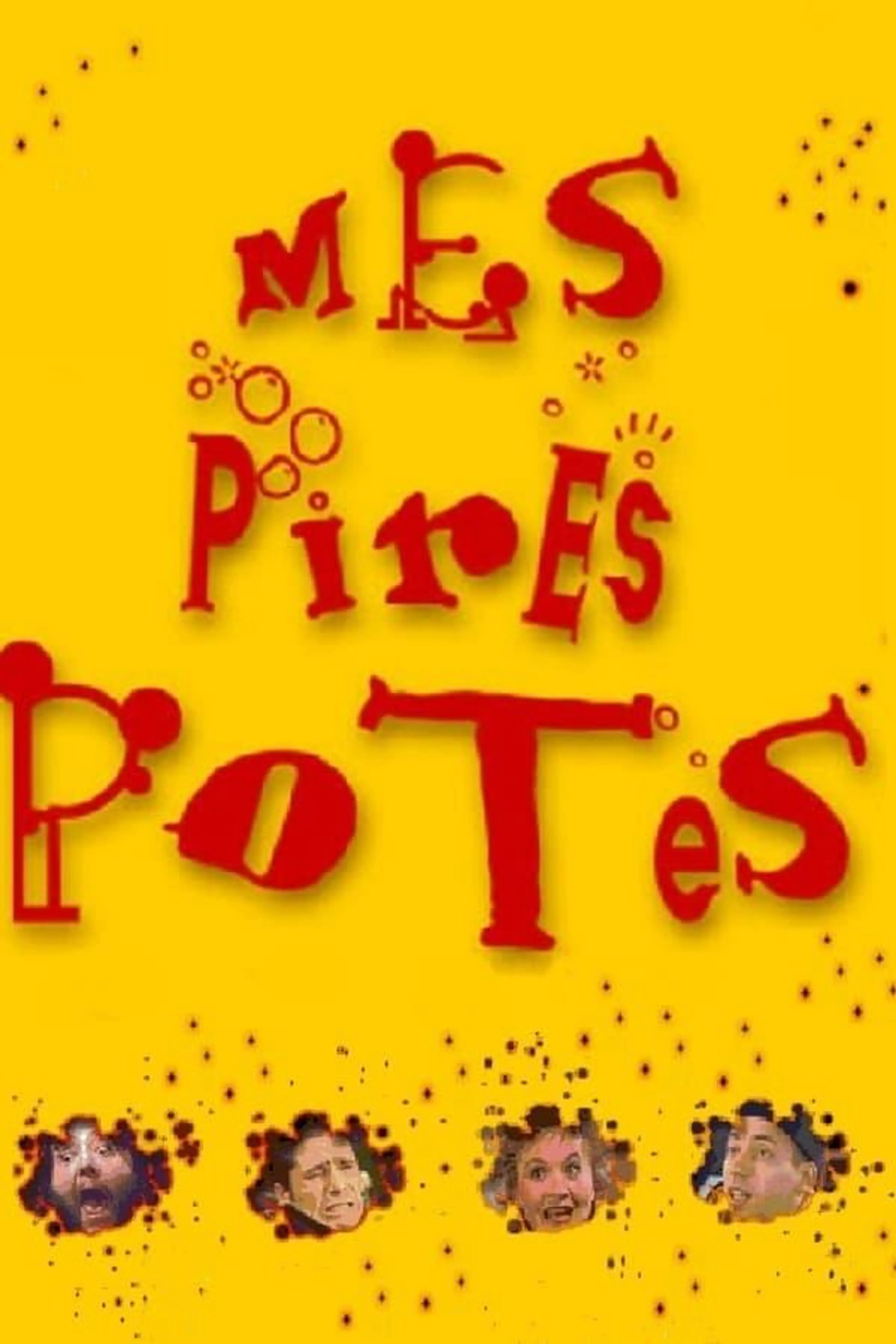 Mes pires potes Season 1