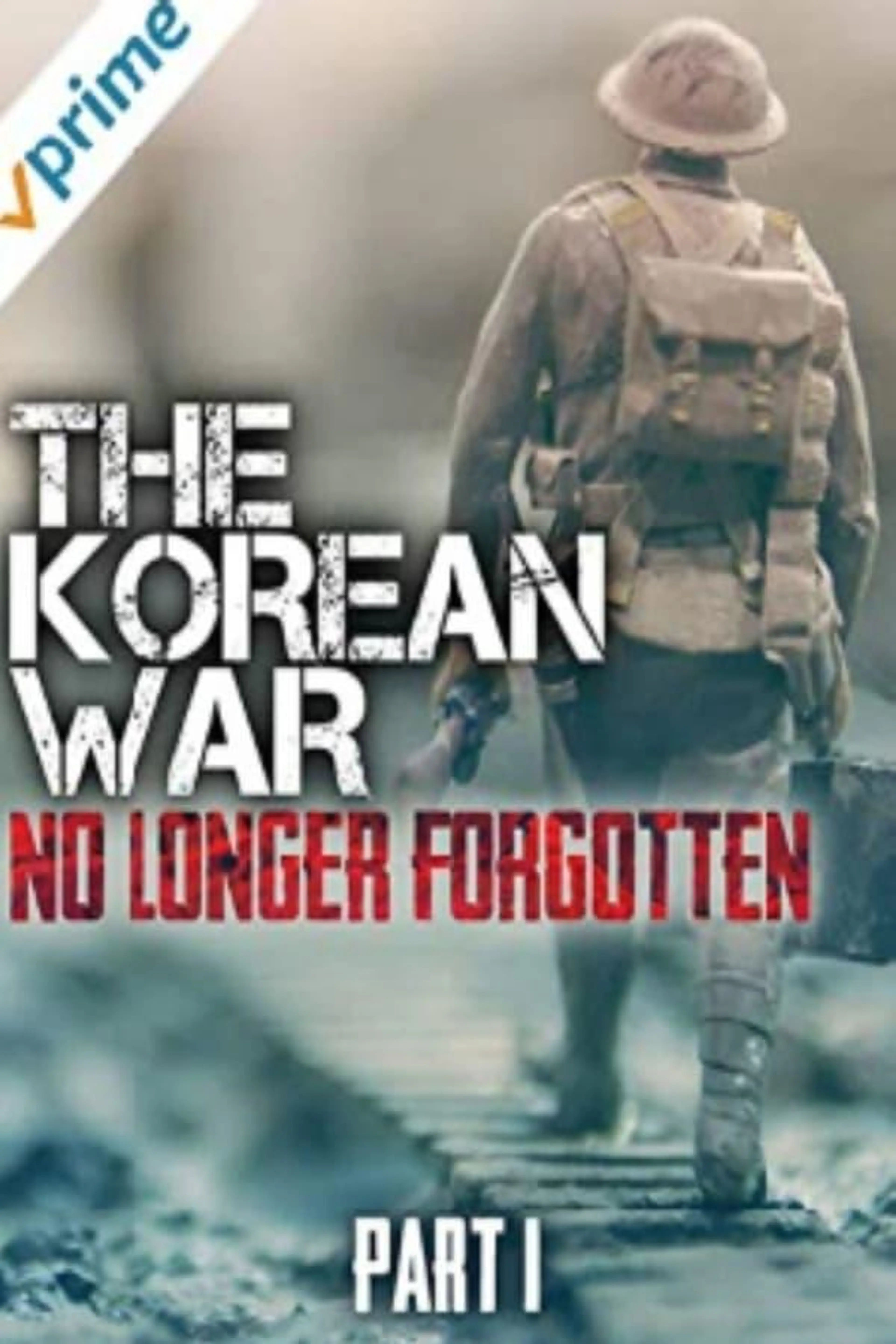 The Korean War: No Longer Forgotten - Part I
