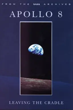 Apollo 8: Leaving the Cradle