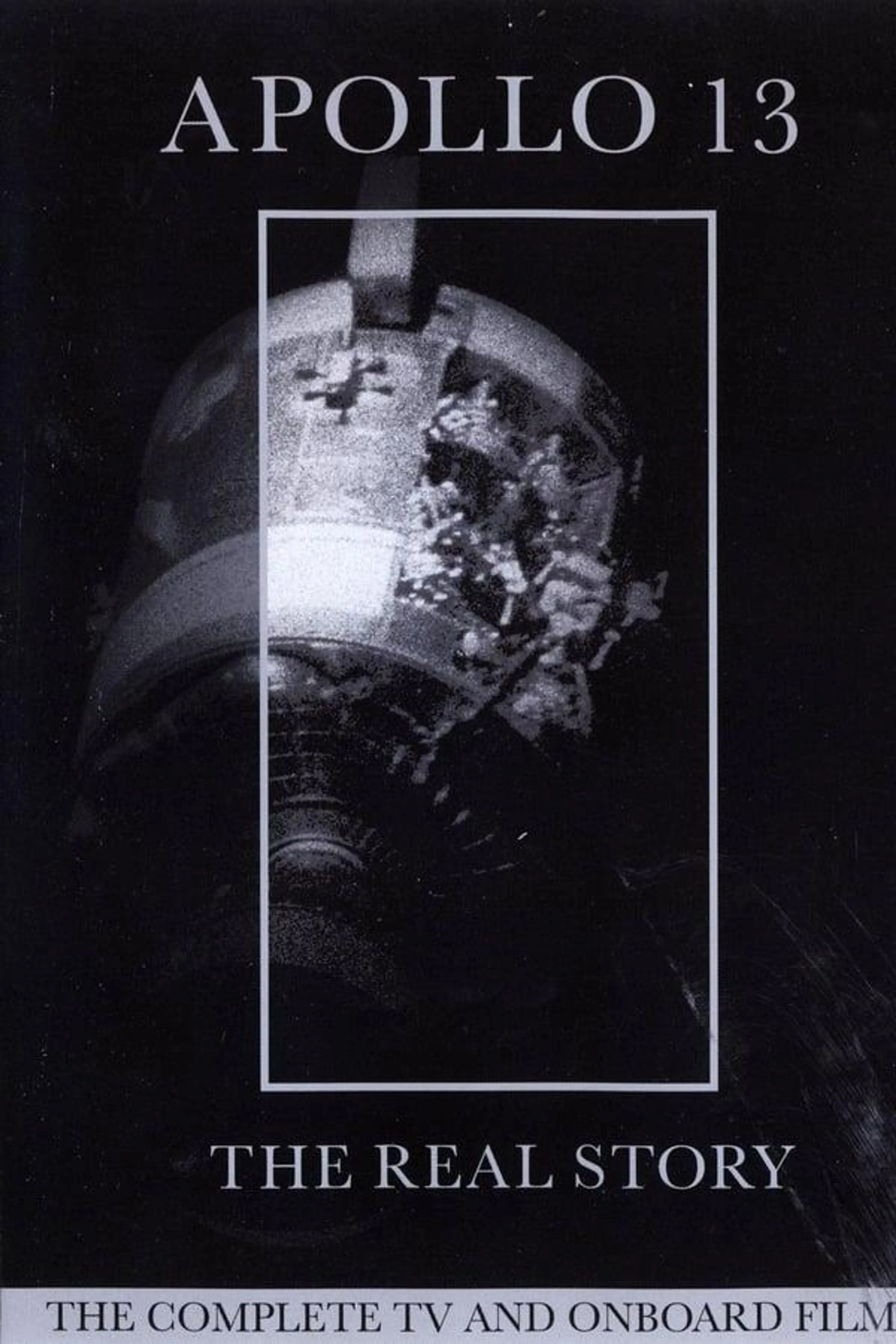 Apollo 13: The Real Story