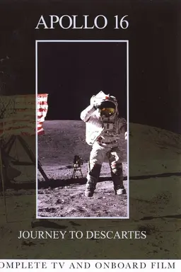 Apollo 16: Journey to Descartes
