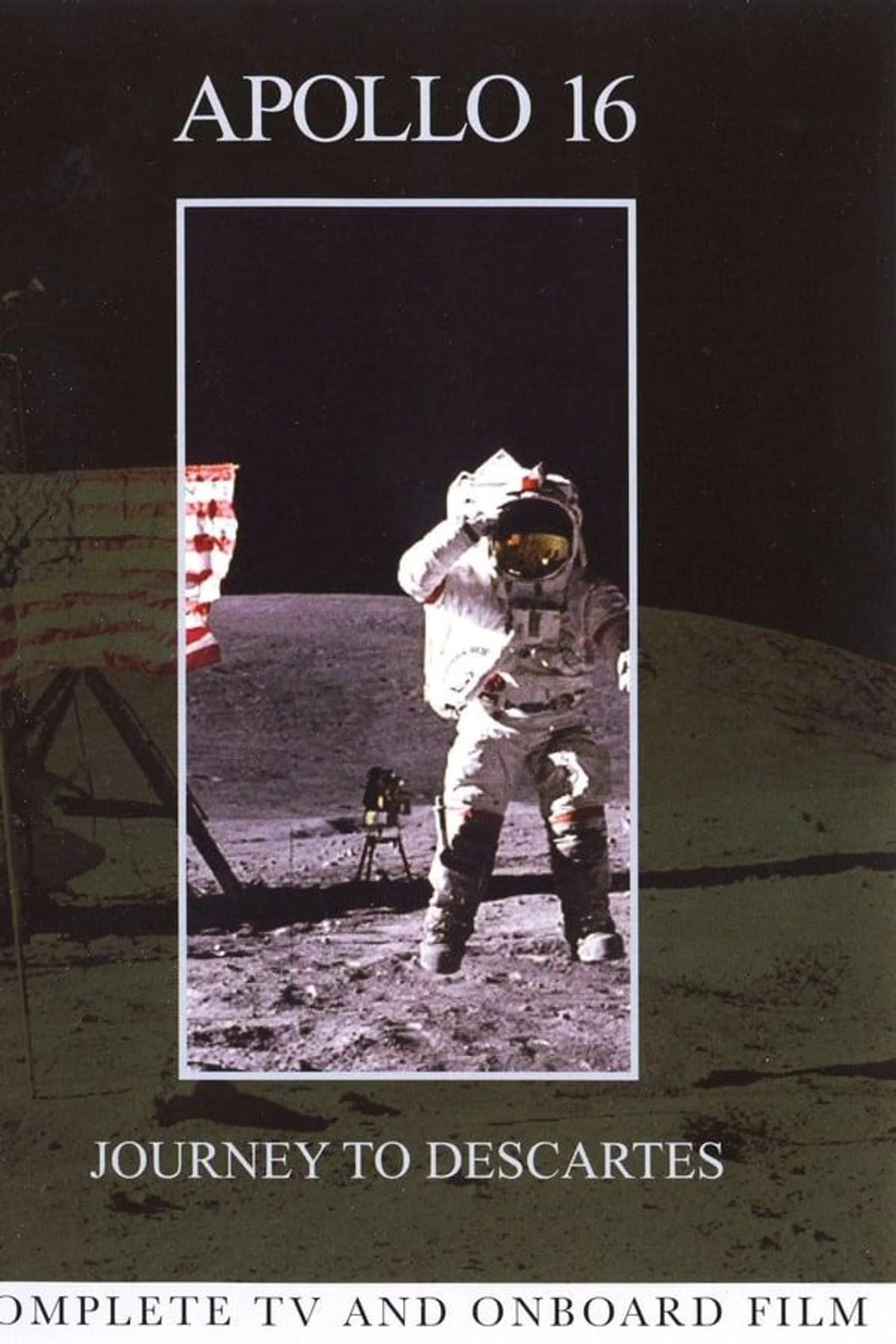 Apollo 16: Journey to Descartes