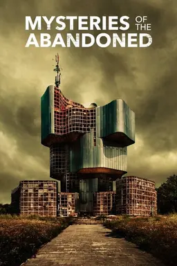 Mysteries of the Abandoned Season 1