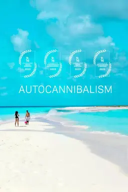 Autocannibalism