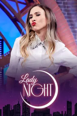 Lady Night Specials