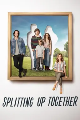 Splitting Up Together Season 1
