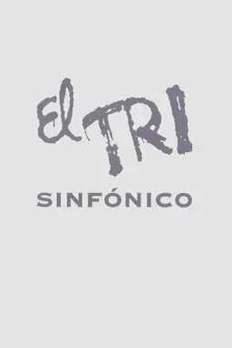 El Tri - Sinfonico