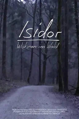 Isidor: Wohnen im Wald