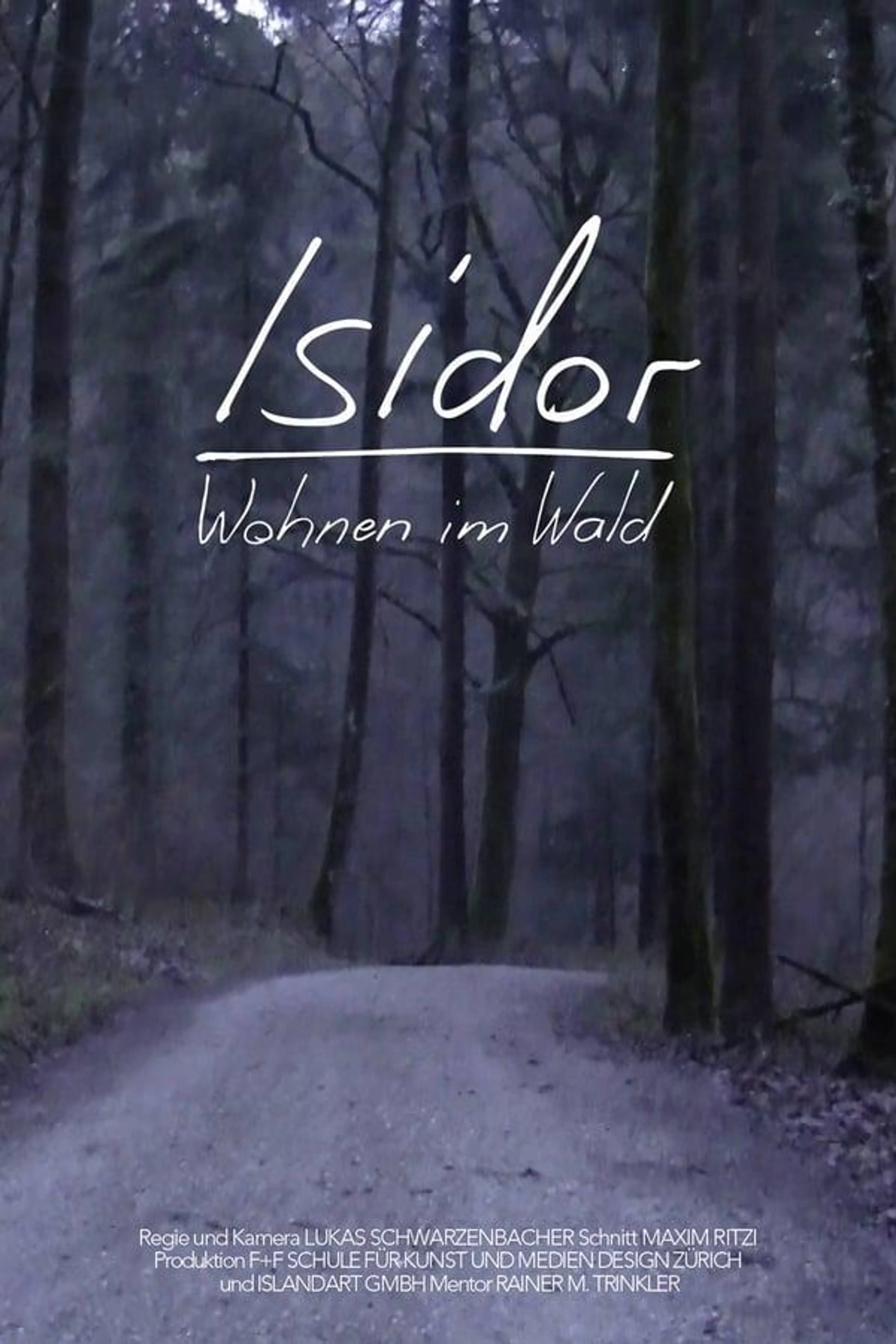 Isidor: Wohnen im Wald