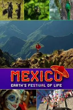 Mexico: Earth's Festival of Life Season 1